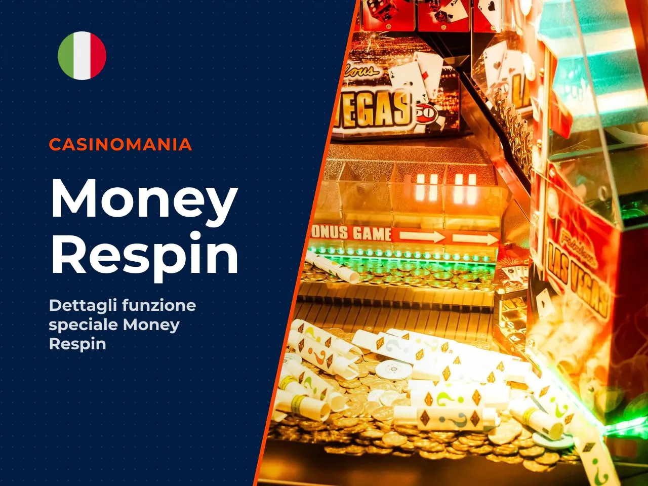 Money Respin e jackpot. La comparsa di sei icone Luna attiva la modalità Money Respin. Il tabellone elimina i simboli base e mantiene unicamente le Lune, ciascuna con un valore cash intrinseco o l'acc